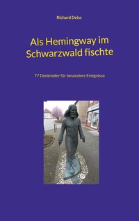 Vorderes Coverbild Als Hemingway im Schwarzwald fischte