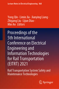 Vorderes Coverbild Proceedings of the 5th International Conference on Electrical Engineering and Information Technologies for Rail Transportation (EITRT) 2021