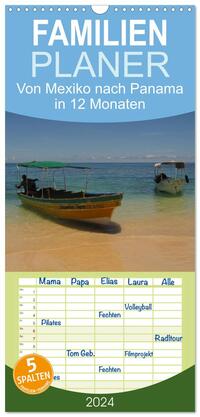 Vorderes Coverbild Familienplaner 2026 - Von Mexiko nach Panama in 12 Monaten mit 5 Spalten (Wandkalender, 21 x 45 cm) CALVENDO