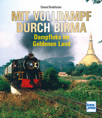 Vorderes Coverbild Mit Volldampf durch Birma