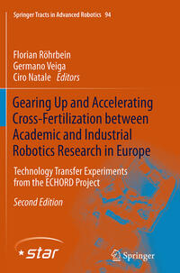 Vorderes Coverbild Gearing Up and Accelerating Cross-fertilization between Academic and Industrial Robotics Research in Europe: