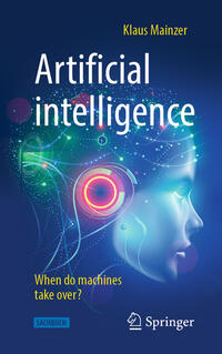 Vorderes Coverbild Artificial intelligence - When do machines take over?
