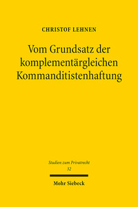 Vorderes Coverbild Vom Grundsatz der komplementärgleichen Kommanditistenhaftung