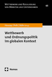 Vorderes Coverbild Wettbewerb und Ordnungspolitik im globalen Kontext