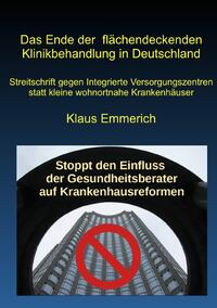 Vorderes Coverbild Das Ende der flächendeckenden Klinikbehandlung in Deutschland
