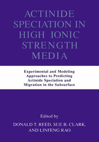 Vorderes Coverbild Actinide Speciation in High Ionic Strength Media