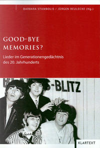 Vorderes Coverbild Good Bye Memories?