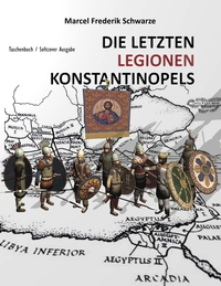 Vorderes Coverbild Die Letzten Legionen Konstantinopels