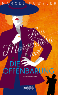 Vorderes Coverbild Frau Morgenstern und die Offenbarung