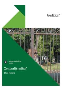 Vorderes Coverbild Zentralfriedhof - Der Krimi
