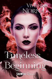 Vorderes Coverbild Timeless Beginning (Timeless, Band 3)