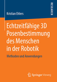 Vorderes Coverbild Echtzeitfa¨hige 3D Posenbestimmung des Menschen in der Robotik