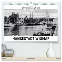 Vorderes Coverbild Ein Blick auf die Hansestadt Wismar (hochwertiger Premium Wandkalender 2025 DIN A2 quer), Kunstdruck in Hochglanz