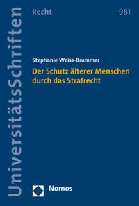 Vorderes Coverbild Der Schutz älterer Menschen durch das Strafrecht