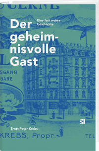 Vorderes Coverbild Der geheimnisvolle Gast