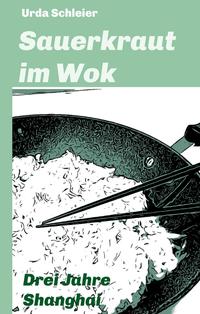 Vorderes Coverbild Sauerkraut im Wok