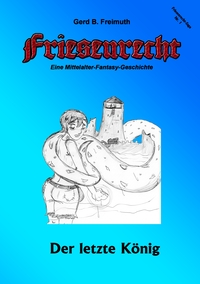 Vorderes Coverbild Friesenrecht - Akt I Revisited