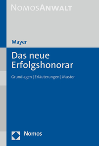 Vorderes Coverbild Das neue Erfolgshonorar