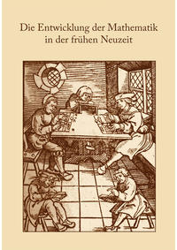 Vorderes Coverbild Die Entwicklung der Mathematik in der frühen Neuzeit