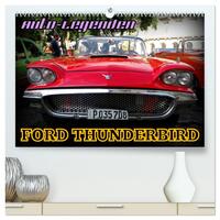 Vorderes Coverbild Auto-Legenden: FORD THUNDERBIRD (hochwertiger Premium Wandkalender 2025 DIN A2 quer), Kunstdruck in Hochglanz