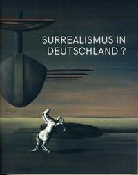 Vorderes Coverbild Surreaslismus in Deutschland?