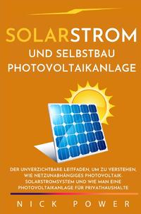 Vorderes Coverbild Solarstrom und Selbstbau Photovoltaikanlage