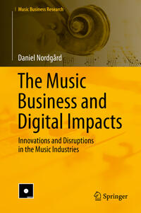 Vorderes Coverbild The Music Business and Digital Impacts