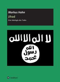 Vorderes Coverbild Jihad - Eine Ideologie des Todes