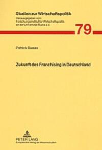 Vorderes Coverbild Zukunft des Franchising in Deutschland