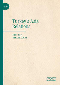 Vorderes Coverbild Turkey's Asia Relations