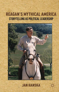 Vorderes Coverbild Reagan’s Mythical America