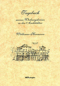 Vorderes Coverbild Tagebuch meines Wirkungskreises in der Architektur