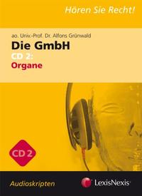 Vorderes Coverbild Unternehmensrecht - Die GmbH 2 - Audioskriptum