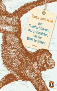 Vorderes Coverbild Der Hundertjährige, der zurückkam, um die Welt zu retten