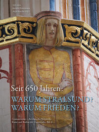 Vorderes Coverbild Seit 650 Jahren: Warum Stralsund? Warum Frieden?