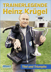 Vorderes Coverbild Trainerlegende Heinz Krügel