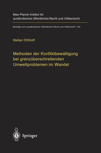 Vorderes Coverbild Methoden der Konfliktbewältigung bei grenzüberschreitenden Umweltproblemen im Wandel
