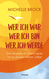Vorderes Coverbild Wer ich war, wer ich bin, wer ich werde