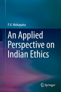 Vorderes Coverbild An Applied Perspective on Indian Ethics