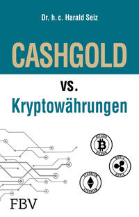 Vorderes Coverbild CASHGOLD vs. Kryptowährungen