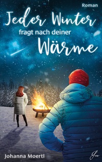 Vorderes Coverbild Jeder Winter fragt nach deiner Wärme