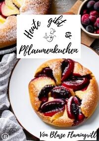 Vorderes Coverbild Heute gibt es / Heute gibt es - Pflaumenkuchen