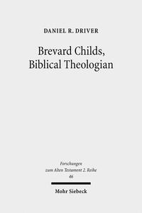 Vorderes Coverbild Brevard Childs, Biblical Theologian