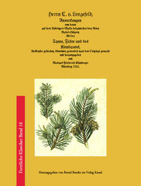 Vorderes Coverbild Anmerkungen von denen auf dem Thüringer-Walde bekanntesten drey Arten Nadel-Hölzern; Als der Tanne, Fichte und des Kienbaums [...]