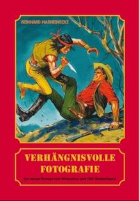 Vorderes Coverbild Verhängnisvolle Fotografie
