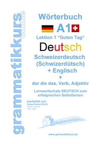 Vorderes Coverbild Wörterbuch Deutsch - Schweizerdeutsch (Schwizerdütsch) - Englisch Niveau A1
