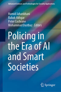Vorderes Coverbild Policing in the Era of AI and Smart Societies