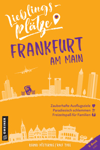 Vorderes Coverbild Lieblingsplätze Frankfurt am Main