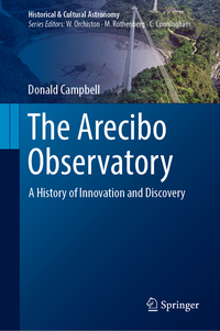 Vorderes Coverbild The Arecibo Observatory: A History of Innovation and Discovery