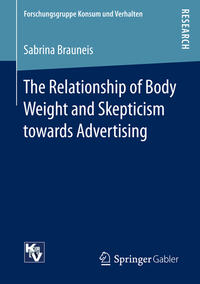 Vorderes Coverbild The Relationship of Body Weight and Skepticism towards Advertising